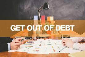 Tips To Know The Best Ways To Get Out Of Debt